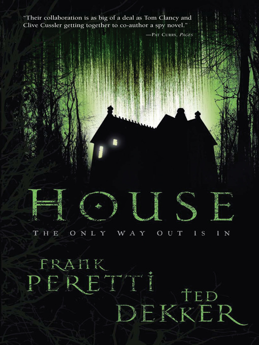 Title details for House (Movie Edition) by Ted Dekker - Available